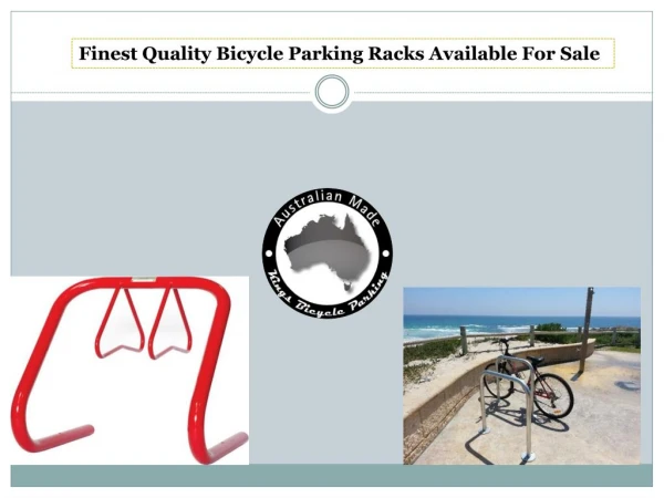 Finest Quality Bicycle Parking Racks Available For Sale