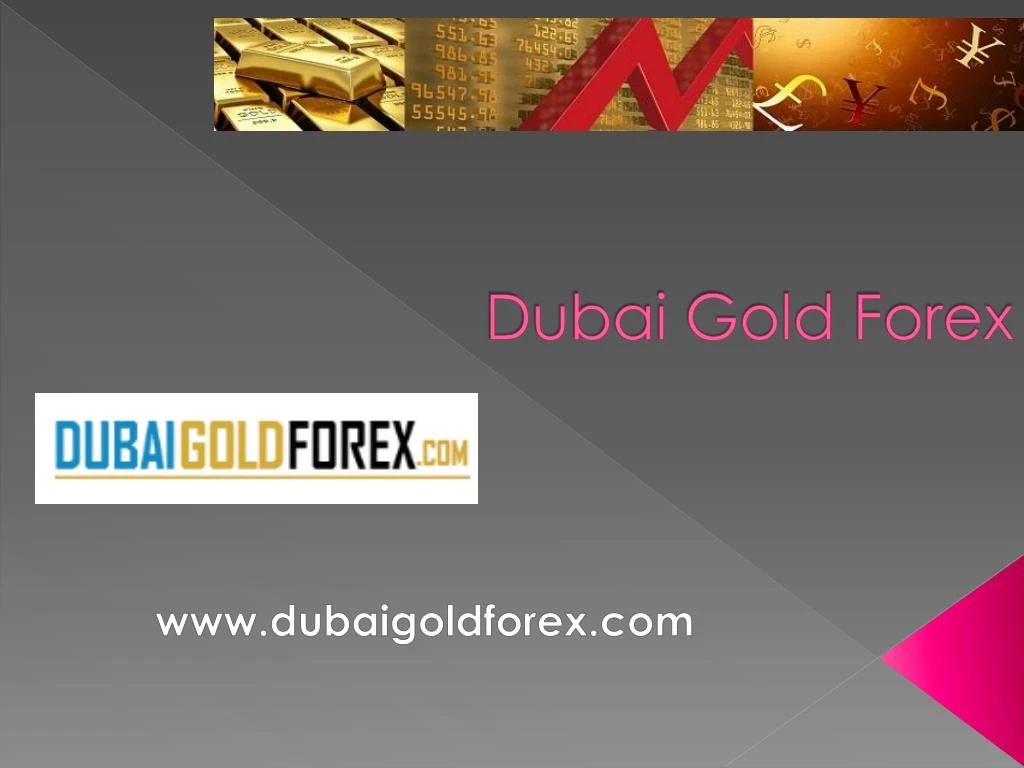 dubai gold forex