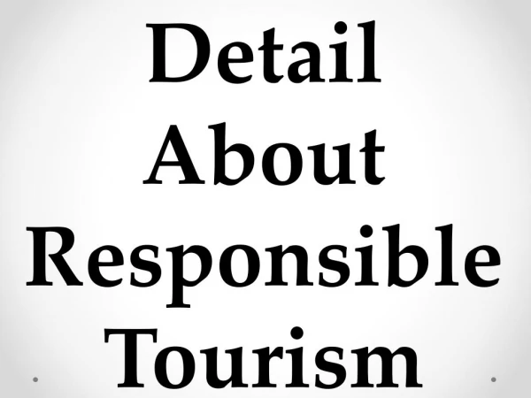 Detail About Responsible Tourism