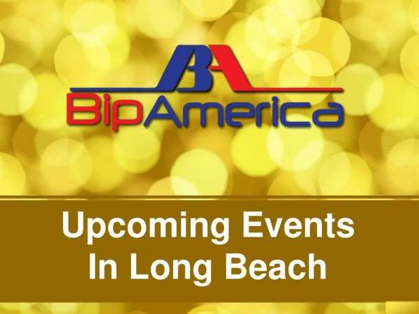 Upcoming Events In Long Beach