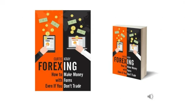 FOREXING: How To Make Money With Forex Even If You Don't Trade