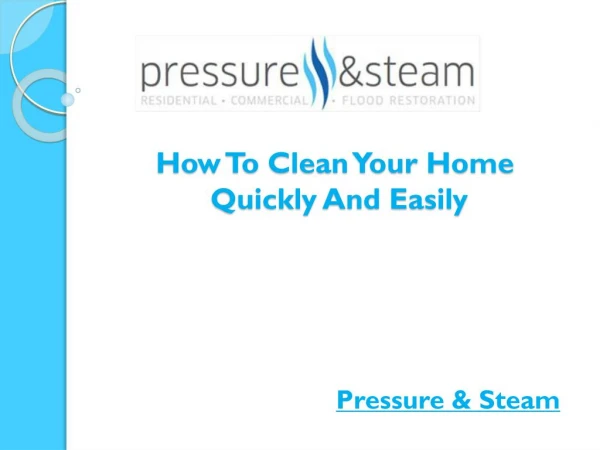 How To Clean Your Home Quickly And Easily