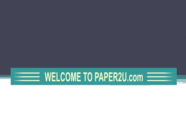 Welcome to PAPER2U.com