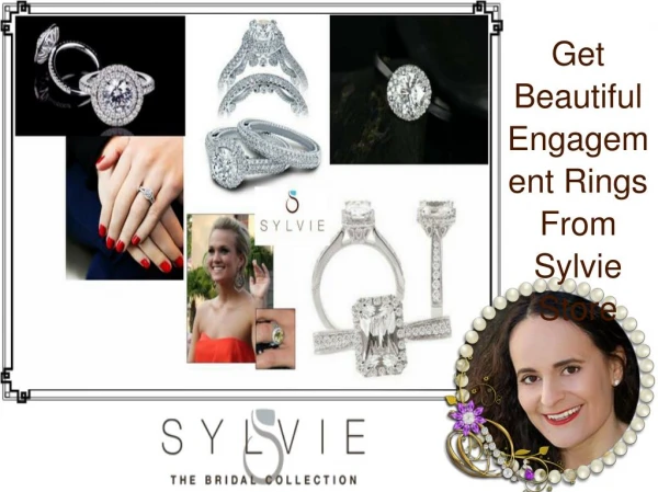 Get Beautiful Engagement Rings From Sylvie Store