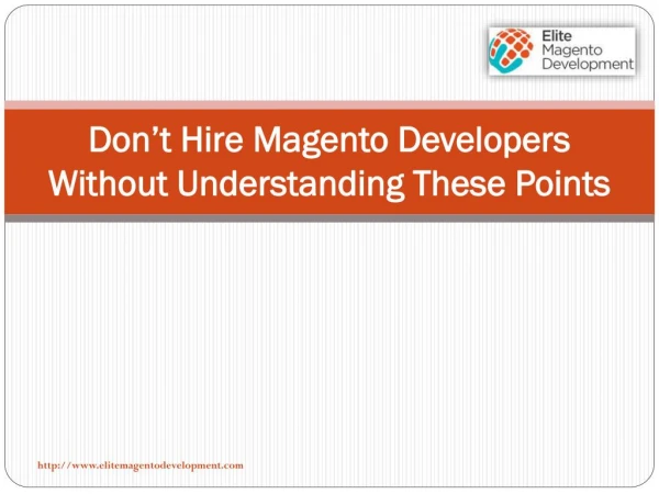 Don’t Hire Magento Developers Without Understanding These Points
