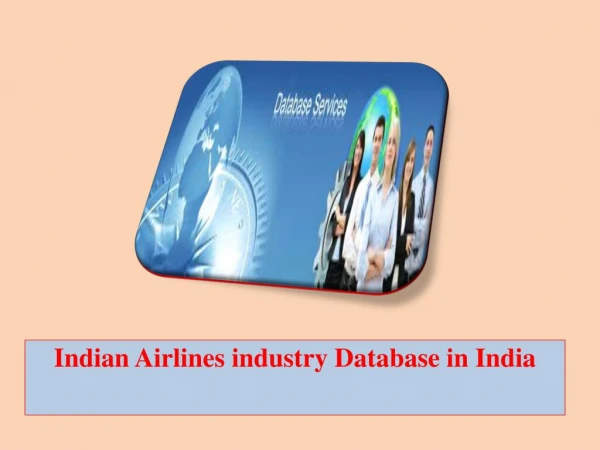 Indian Airlines industry Database in India
