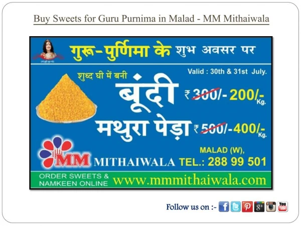 Buy Sweets for Guru Purnima in Malad - MM Mithaiwala