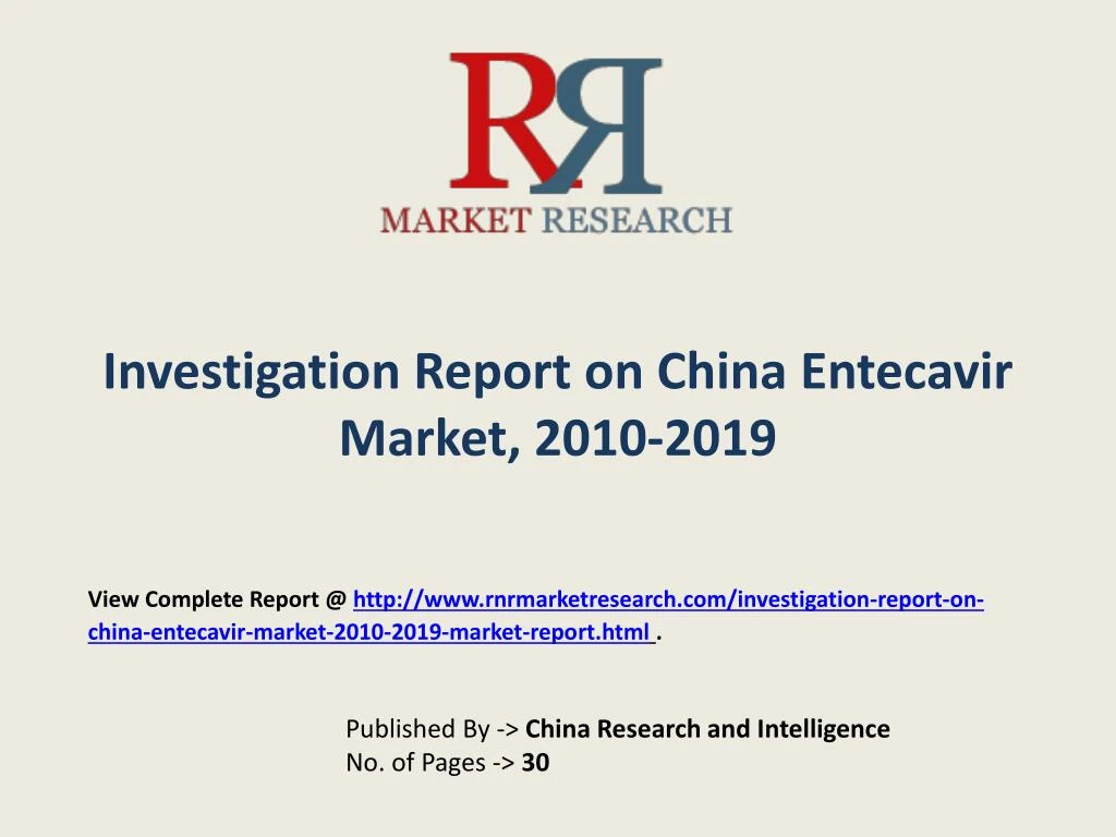 investigation report on china entecavir market 2010 2019