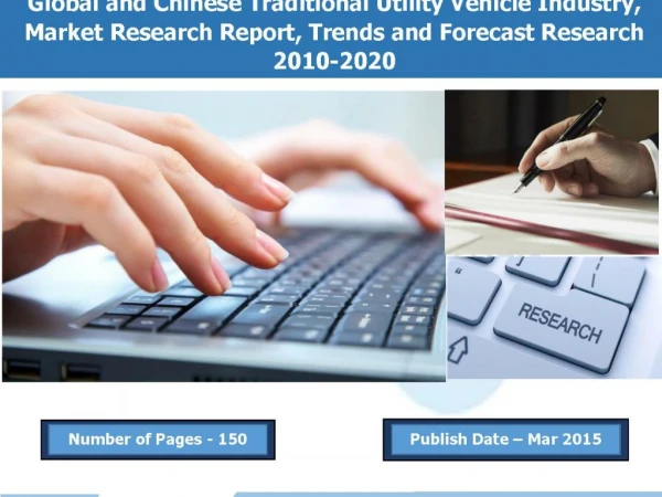 2010-2020 Traditional Utility Vehicle Industry, Size, Share Growth, Trends And Forecast Market Research Report