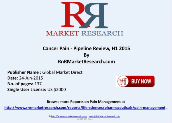 Cancer Pain Pipeline Therapeutic Assessment Review H1 2015