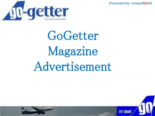 Advertise In Go-Getter Easily Through releaseMyAd