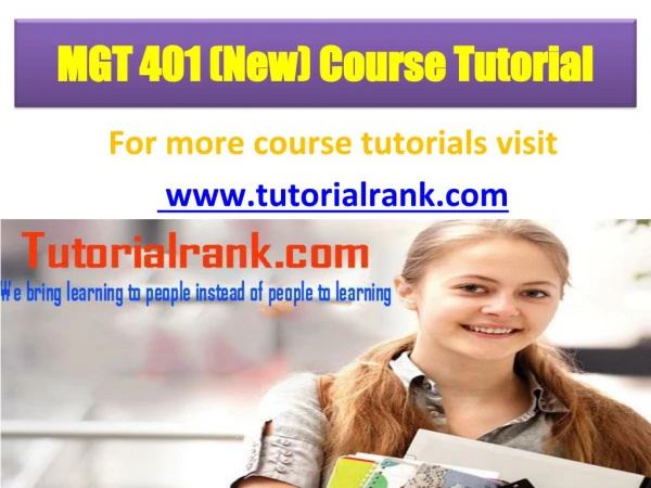 MGT 401 (New) Course Tutorial/TutotorialRank