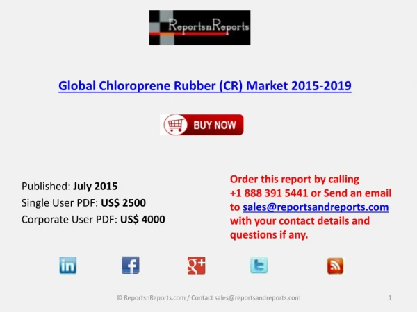 Chloroprene Rubber (CR) Market Analysis and Forecasts Report 2019