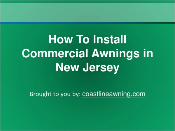 How To Install Commercial Awnings In New Jersey