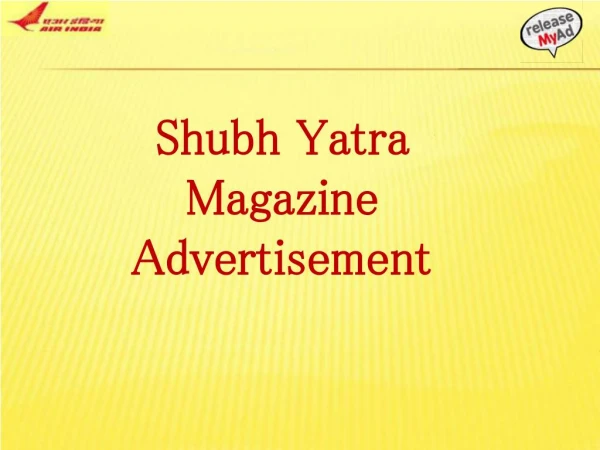 Reach The Fliers Through releaseMyAd By Advertising In Shubh Yatra