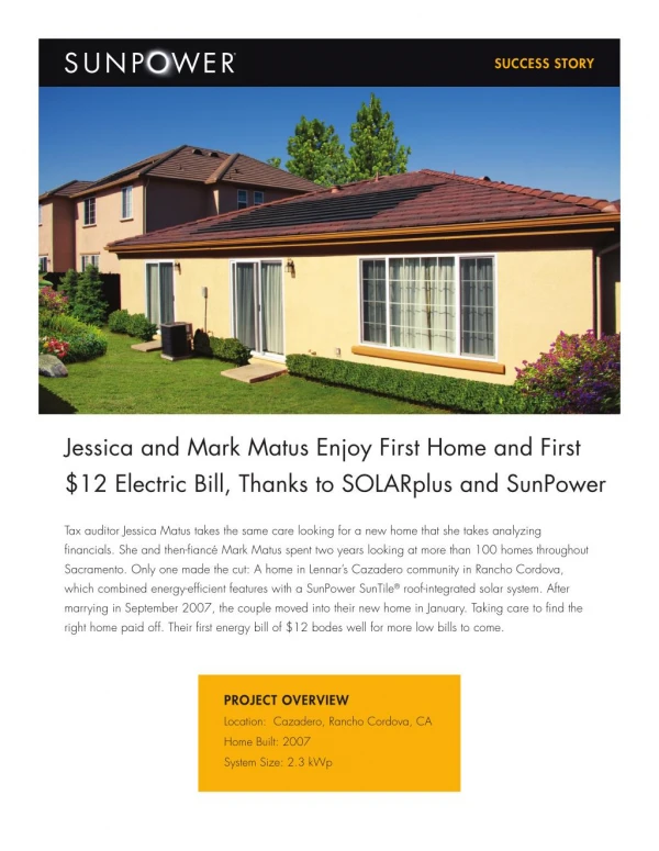 Jessica and Mark Matus Enjoy First Home and First $12 Electric Bill, Thanks to SOLARplus and SunPower