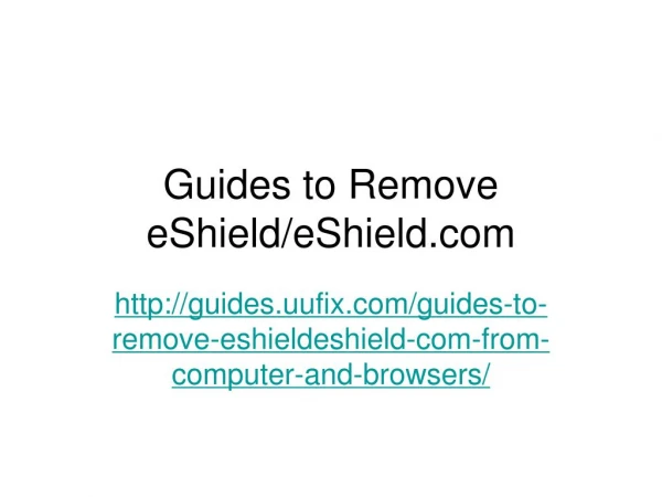 Guides to Remove eShield