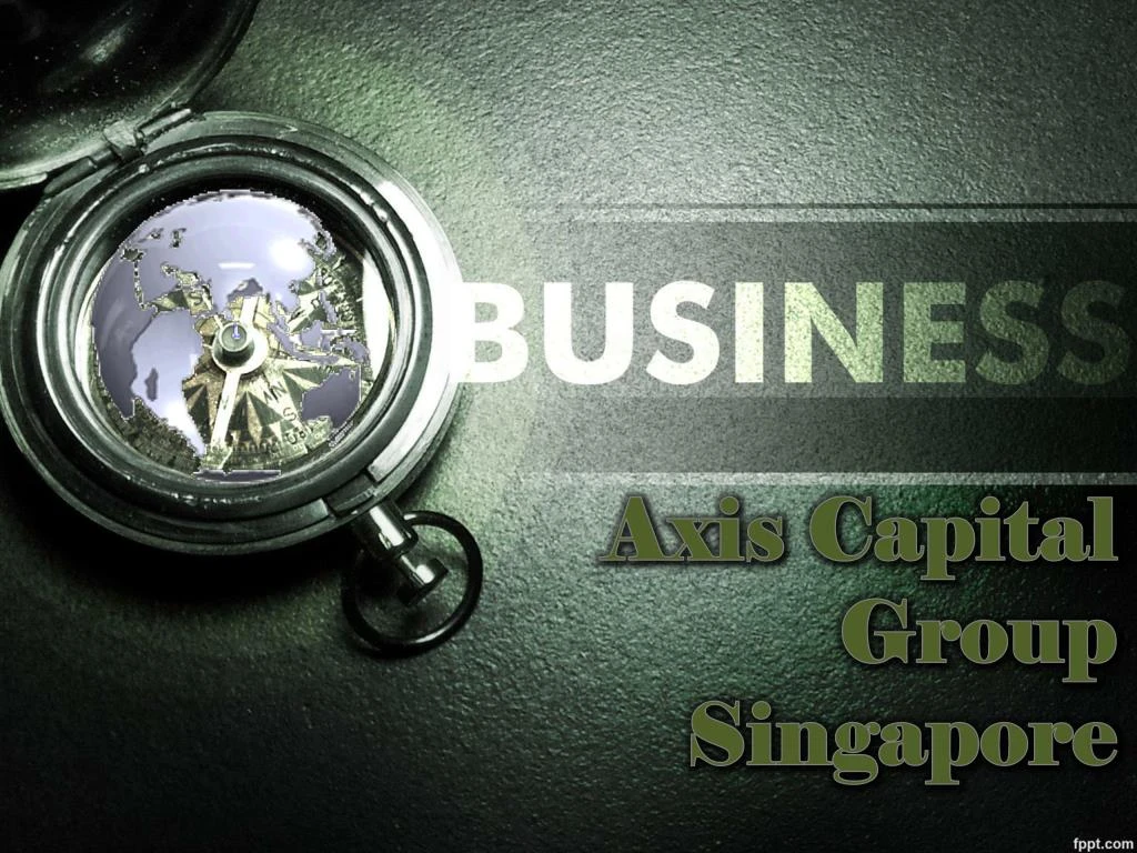 axis capital group singapore