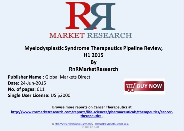 Myelodysplastic Syndrome cancer Pipeline Review, H1 2015
