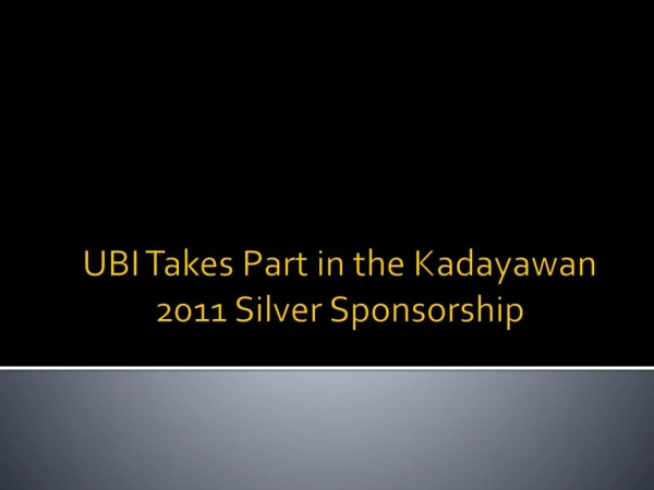 UBI Takes Part in the Kadayawan 2011 Silver