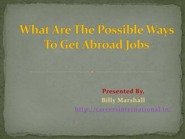 What Are The Possible Ways to Get Jobs in Abroad