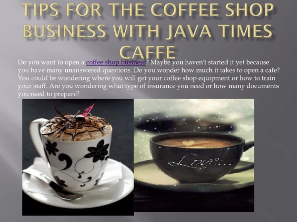 Tips For The Coffee Shop Business With Java Times Caffe