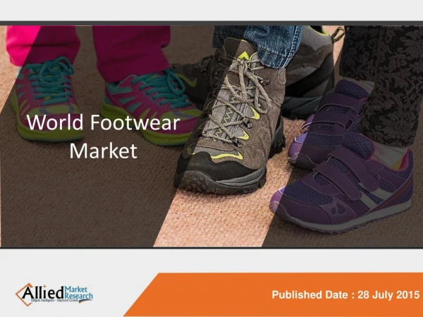 World Footwear - Market Opportunities and Forecasts, 2014 - 2020