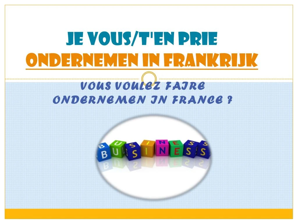 je vous t en prie ondernemen in frankrijk