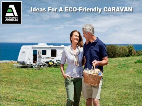 Ideas For a Eco-Friendly Caravan