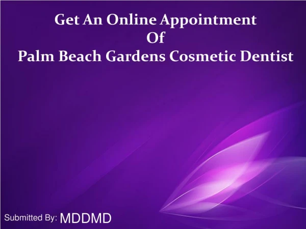 Get An Online Appointment Of Palm Beach Gardens Cosmetic Dentist