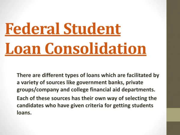 Federal Student Loan Consolidation Program