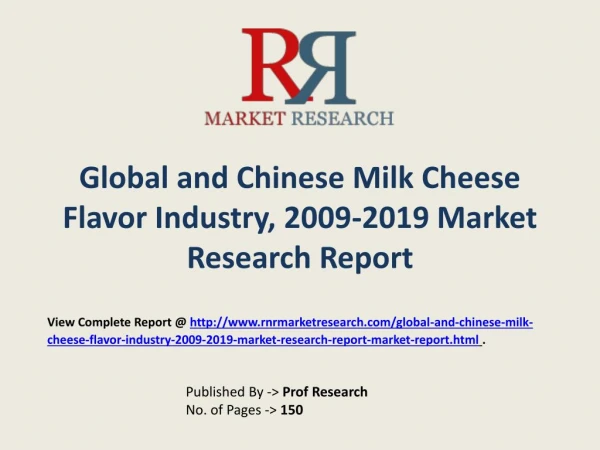 Milk Cheese Flavor industry Trends & 2019 Forecasts for Global and Chinese Regions