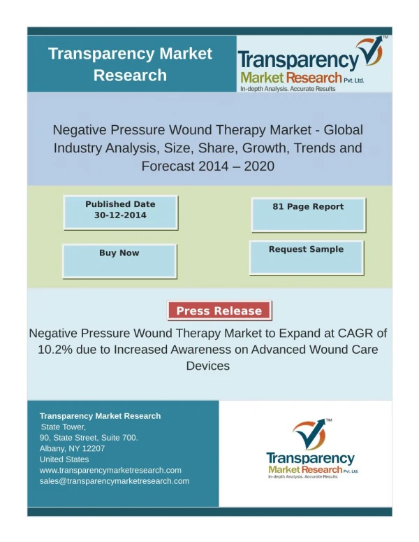 Negative Pressure Wound Therapy Market - Global Industry Analysis, Size, Share, Growth, Trends and Forecast 2014 – 2020
