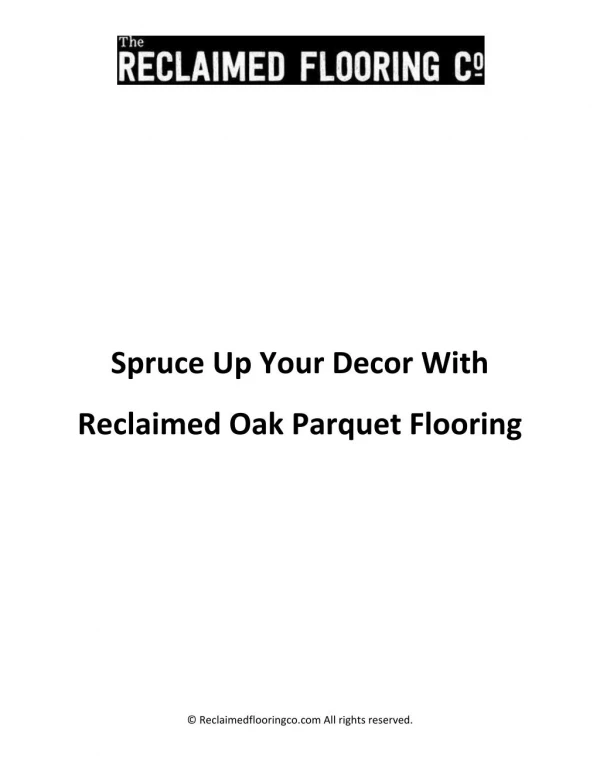 Spruce Up Your Decor With Reclaimed Oak Parquet Flooring