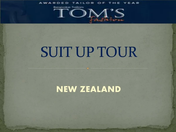 Toms Fashion - Visit to New Zealand on August 16 to 21
