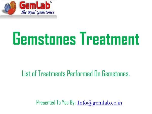 Gemstone Treatments- Do You Know About The Following Gemstone Treatments