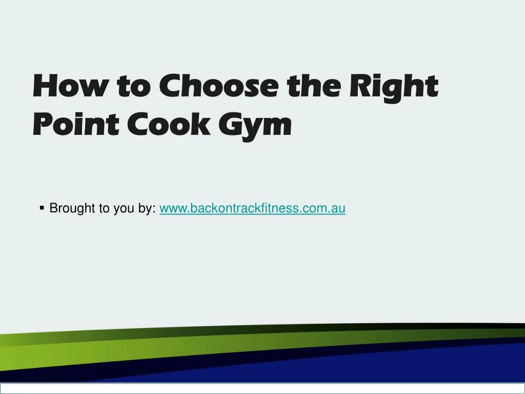 how to choose the right point cook gym
