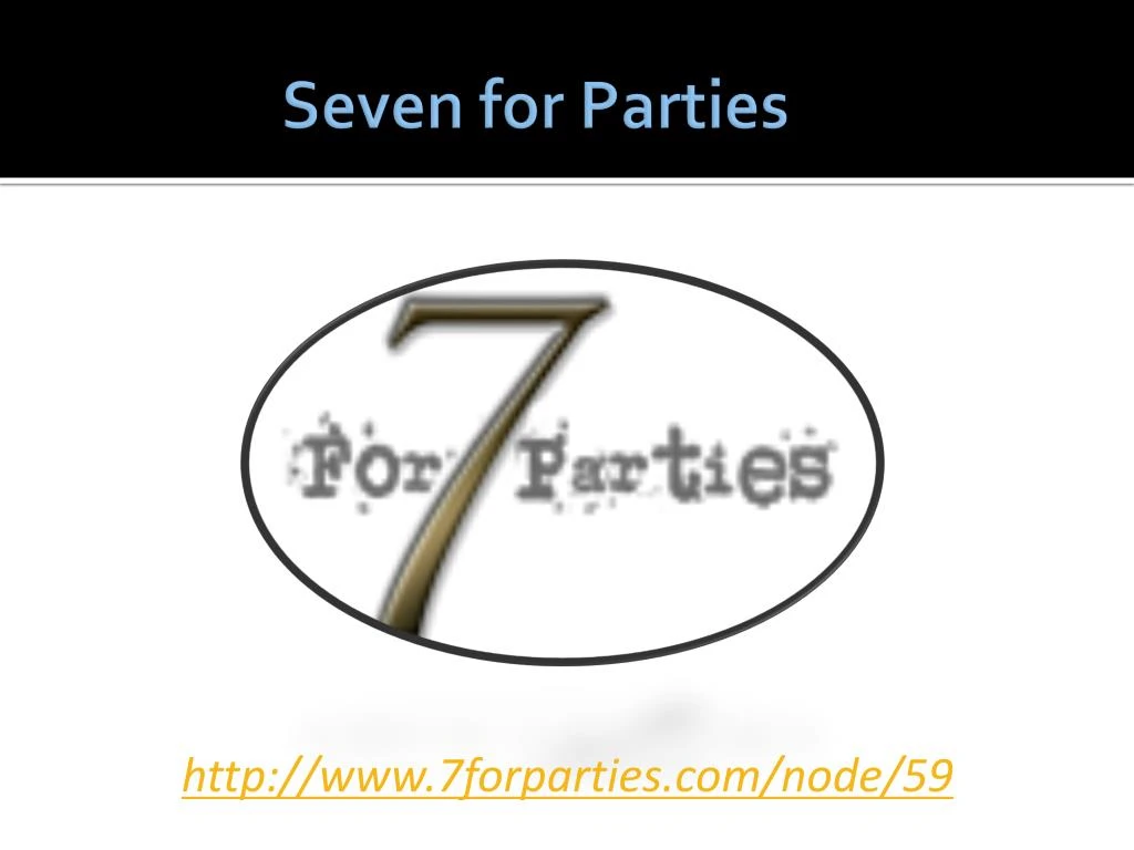 seven for parties