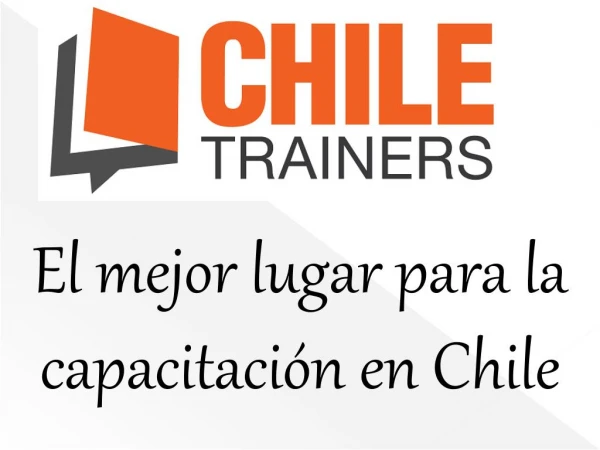 El mejor lugar para la capacitación en Chile