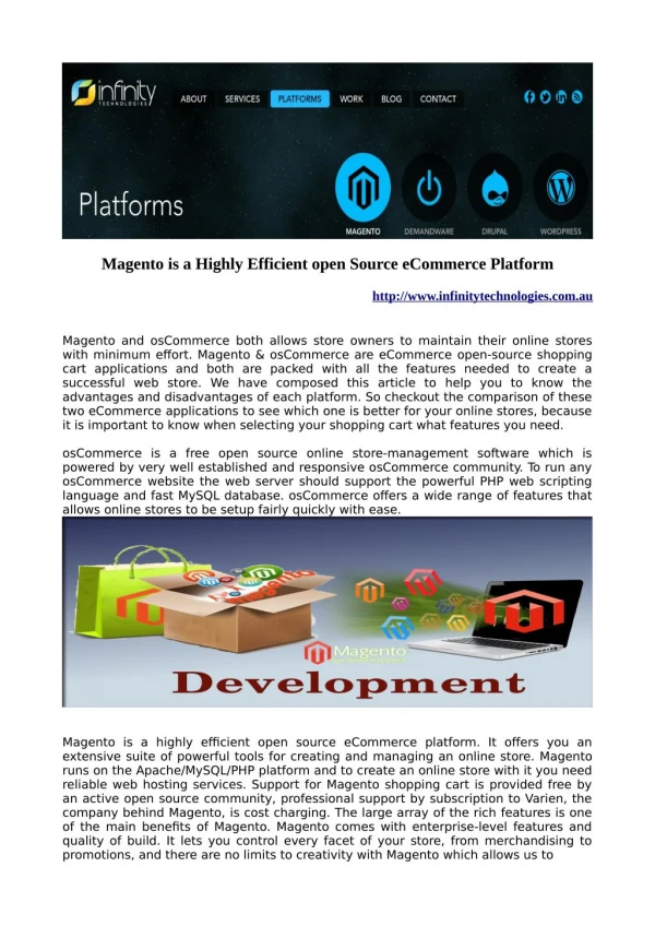Magento is a Highly Efficient open Source eCommerce Platform