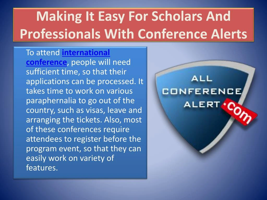 making it easy for scholars and professionals with conference alerts
