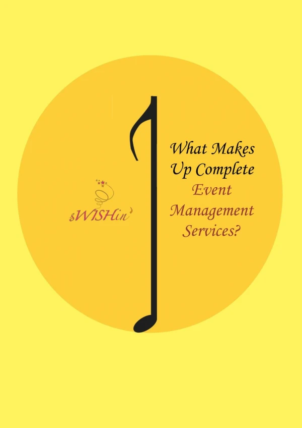 What Makes Up Complete Event Management Services-sWISHin Events