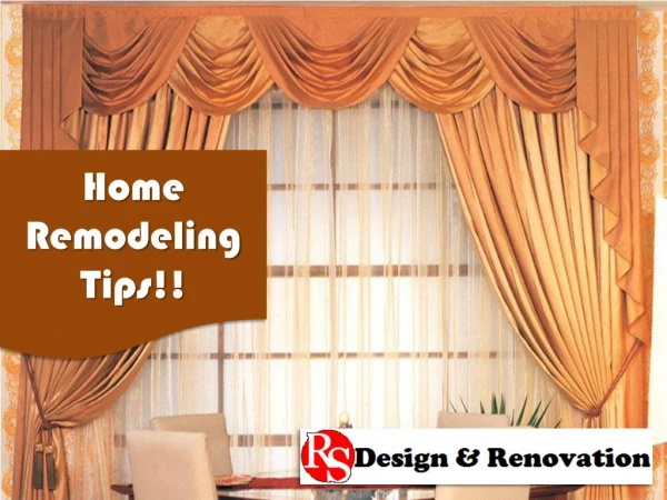 Home Remodeling Tips!! by RS Design & Renovation