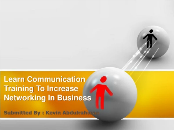 Learn Communication Training To Increase Networking In Business