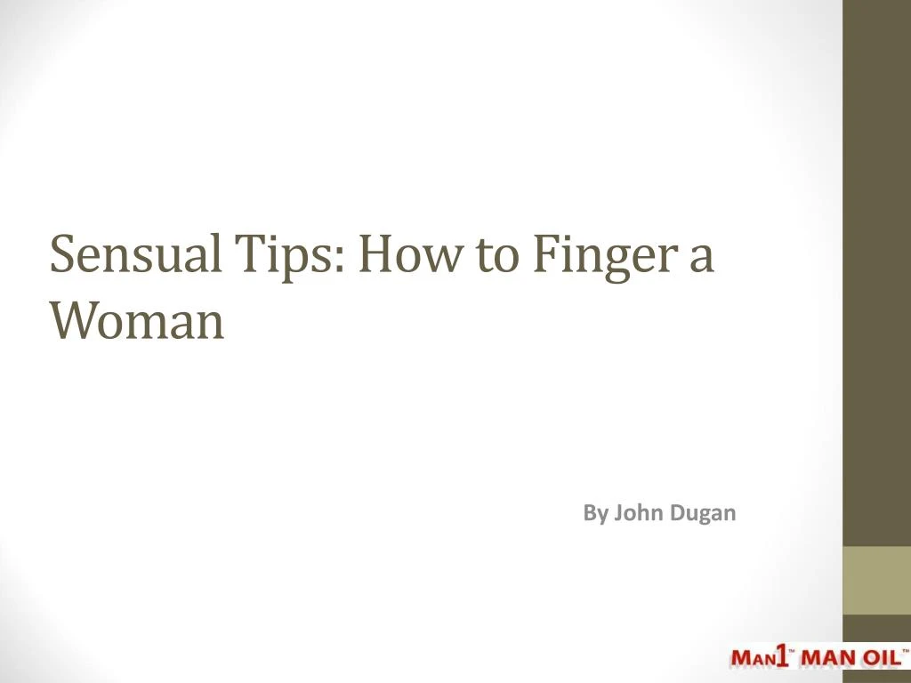 sensual tips how to finger a woman