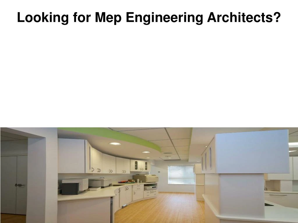 looking for mep engineering architects