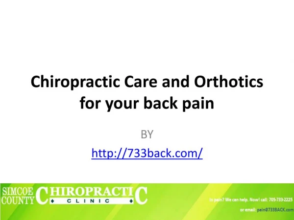 Chiropractic Care and Orthotics for your back pain