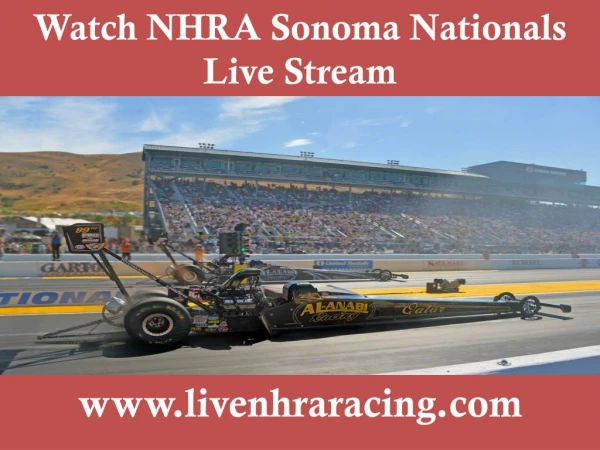 stream NHRA Sonoma Nationals online!!!!!