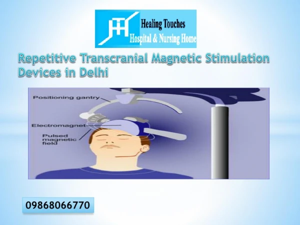 Repetitive Transcranial Magnetic Stimulation Devices in Delhi