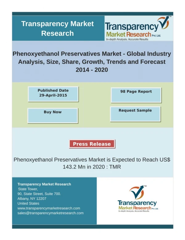 Phenoxyethanol Preservatives Market- Global Industry Analysis and Forecast 2014-2020